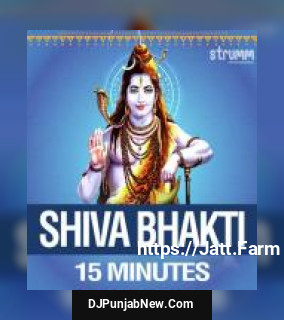 Shiva Bhakti - 15 Minutes