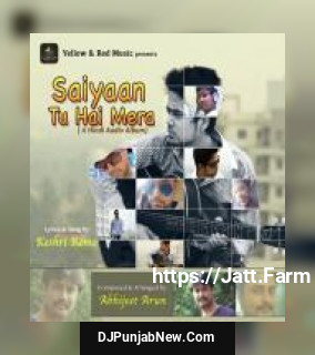 Saiyaan Tu Hai Mera