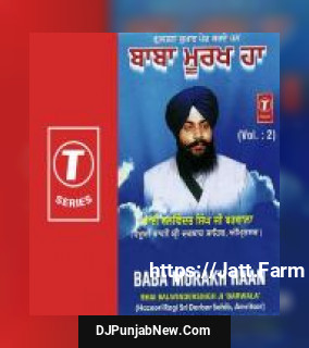 Baba Murakh Haan Bhai Balwinder Singh Ji Barwala