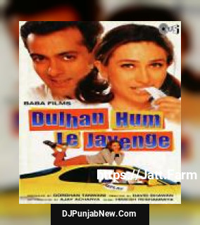 Dulhan Hum Le Jayenge