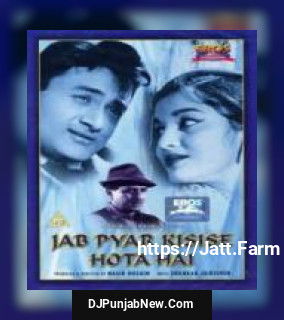Jab Pyar Kisi Se Hota Hai Mohammed Rafi