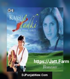 Kash Koi Ladki Alka Yagnik, Kumar Sanu