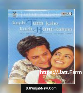 Kuch Tum Kaho Kuch Hum Kahein