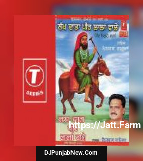 Lakh Data Peer Lalan Wale Dilbag Walia