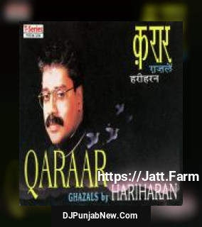 Haalat Meri Ab Ye Ho Gai Hai Hariharan