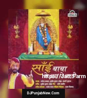 Sai Ki Jyot Jagaa Re Bande Sujeet Kumar Ojha