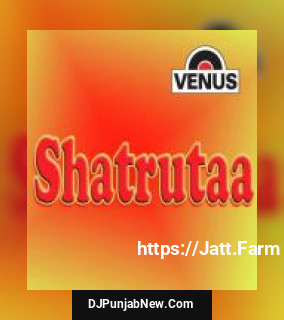 Shatrutaa