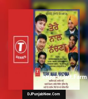 Aei Hae Tere Te Shabab Chadya Aei Hae Sukhbir