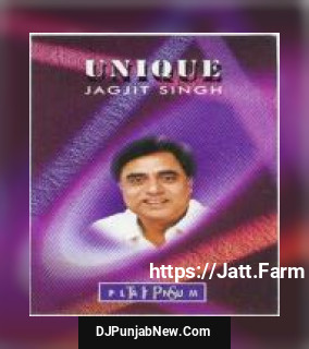 Unique By Jagjit Singh