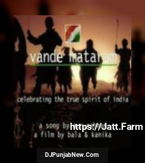 Vande Mataram - Maa Tujhe Salaam