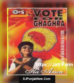 Vote For Ghagra Ila Arun