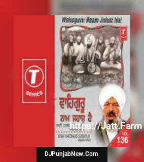 Waheguru Naam Jahaz Hai Bhai Harbans Singh Ji