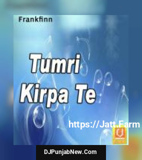 Tumri Kirpa Te