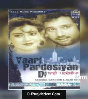 Yaari Pardesiyan Di