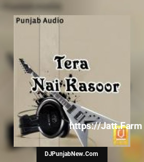 Tera Nai Kasoor