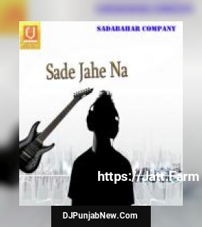 Sade Jahe Na