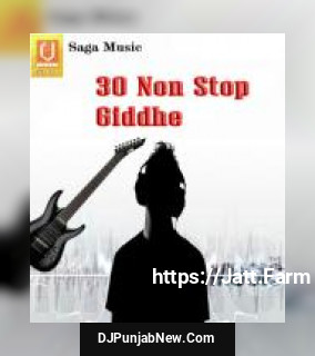 30 Non Stop Giddhe