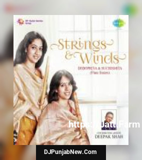 Strings And Winds By Debopriya and Suchismita - Flute Sisters