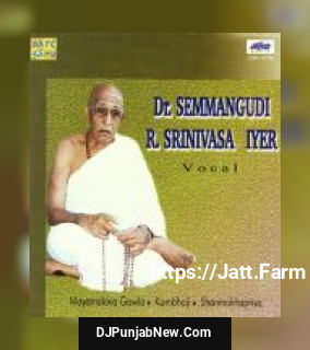Om Saravanabhava Dr.Semmangudi R.Srinivasa Iyer Dr. Semmangudi R. Srinivasa Iyer