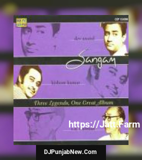 Sangam- Dev Anand - Kishore Kumar And S. D. Burman