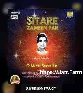 Sitare Zameen Par - Asha Parekh - O Mere Sona Re