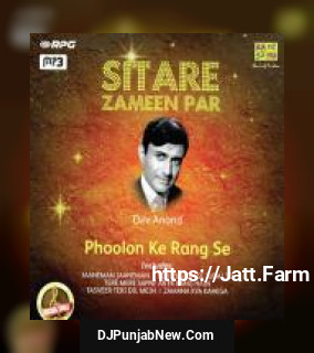 Sitare Zameen Par - Dev Anand - Phoolon Ke Rang Se