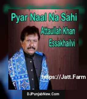 Pyar Naal Na Sahi