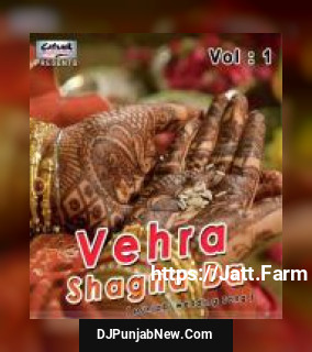 Vehra Shagna Da, Vol. 1