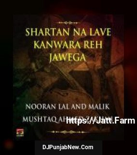 Shartan Na Lave Kanwara Reh Jawega