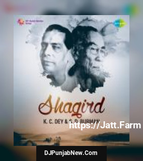 Shagird - K.C. Dey And S.D. Burman