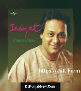 Woh Na Hoga To Kya Kami Hogi Chandan Dass