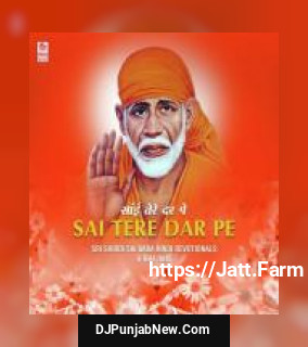 Sai Tere Dar Pe - Sri Shirdi Sai Baba Hindi Devotionals And Bhajans