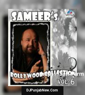 Sameer&039;s Bollywood Collection Vol. 6