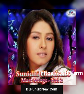 Sunidhi Chauhan&039;s Mast Songs - Vol. 2