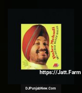 Ho Jayegi Balle Balle Daler Mehndi