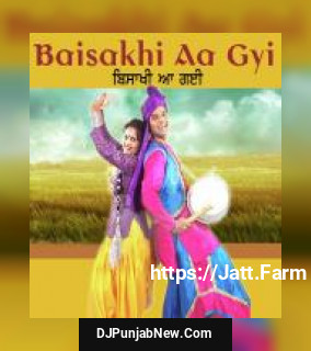 Baisakhi Aa Gyi Surinder Kala