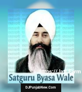 Satguru Byasa Wale