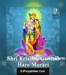 Shri Krishna Govind Hare Murari