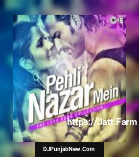 Pehli Nazar Mein Atif Aslam