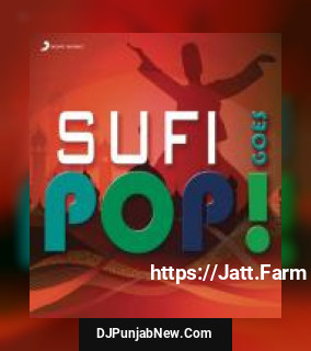 Sufi Goes Pop!