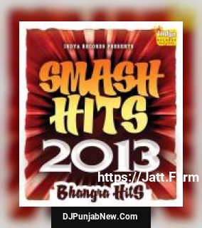 Smash Hits 2013 - Bhangra Hits