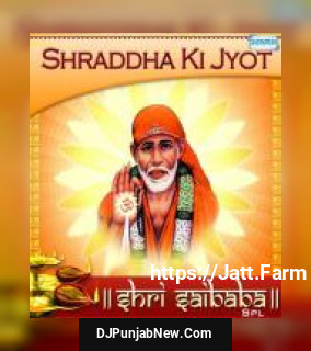 Shraddha Ki Jyot - Shri Sai Baba Spl.