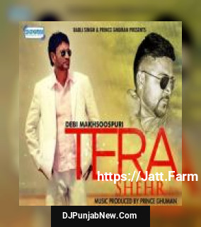 Tera Shehr...