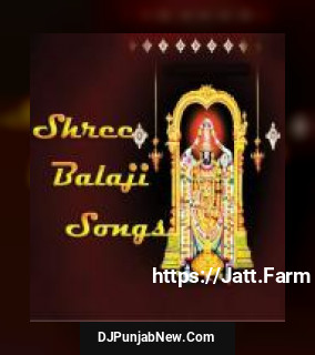 Shree Balaji Songs