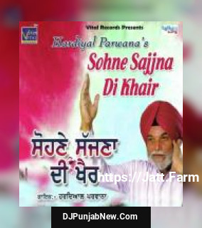 Sohne Sajjna Di Khair