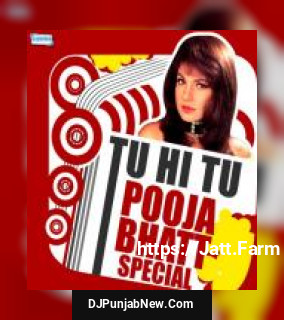 Tu Hi Tu - Pooja Bhatt Special