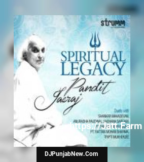 Spiritual Legacy - Pandit Jasraj