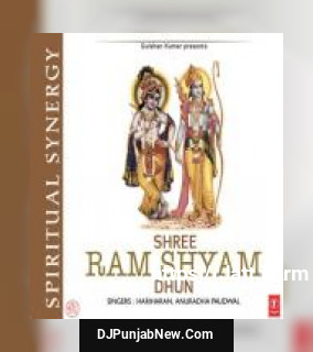 Shree Ram - Shyam Dhun