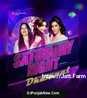 Saturday Night Dhamaal