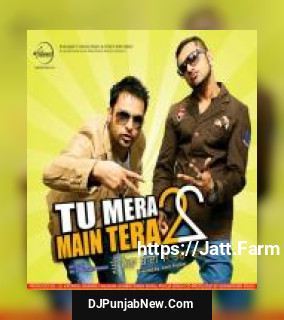 Tu Mera 22 Mein Tera 22